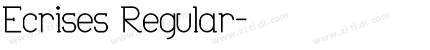 Ecrises Regular字体转换